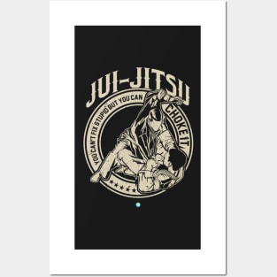 Jiu Jitsu Can't Fix Stupid But You Can Choke It Gift Posters and Art